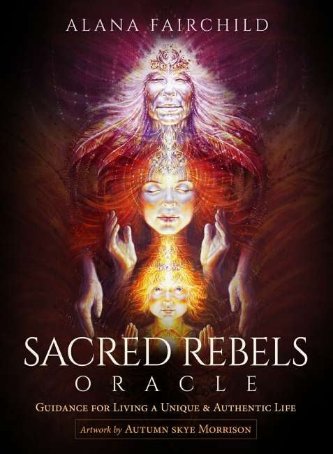 Sacred Rebels Oracle Cards Revised Edition - Alana Fairchild Artwork by Autumn Skye Morrison
