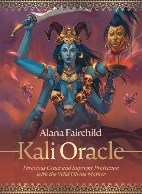 Kali Oracle Cards - Alana Fairchild, Jimmy Manton