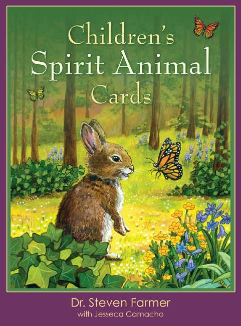Children's Spirit Animal Cards - Dr. Steven Farmer, Jesseca Camacho