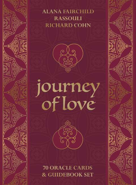 Journey of Love Oracle Cards - Alana Fairchild , Rassouli , Richard Cohn
