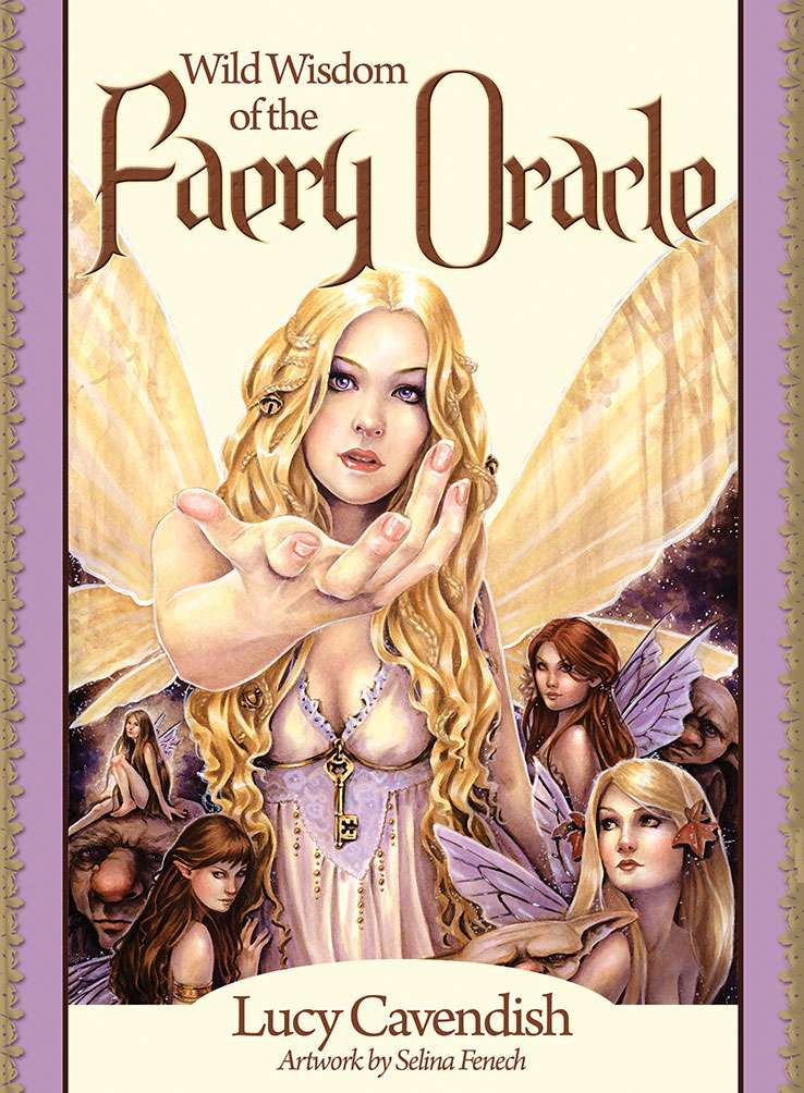 Wild Wisdom of the Faery Oracle Cards - Lucy Cavendish , Selina Fenech