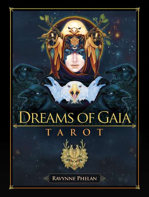 Dreams of Gaia Tarot Cards and Book Set - Ravynne Phelan