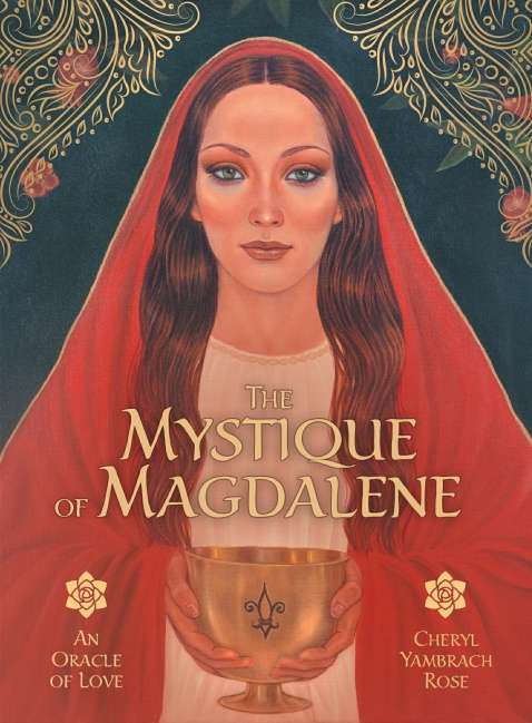 Mystique of Magdalene Oracle Cards - Cheryl Yambrach Rose