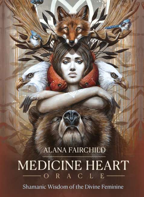 Medicine Heart Oracle Cards - Alana Fairchild and Sophie Wilkins