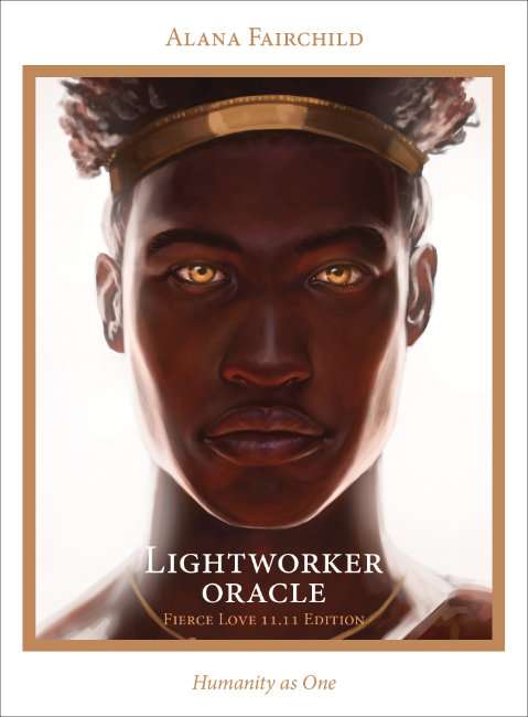 Lightworker Oracle Cards Fierce Love 11.11 Edition - Alana Fairchild and Mario Duguay and Hilary Wilson