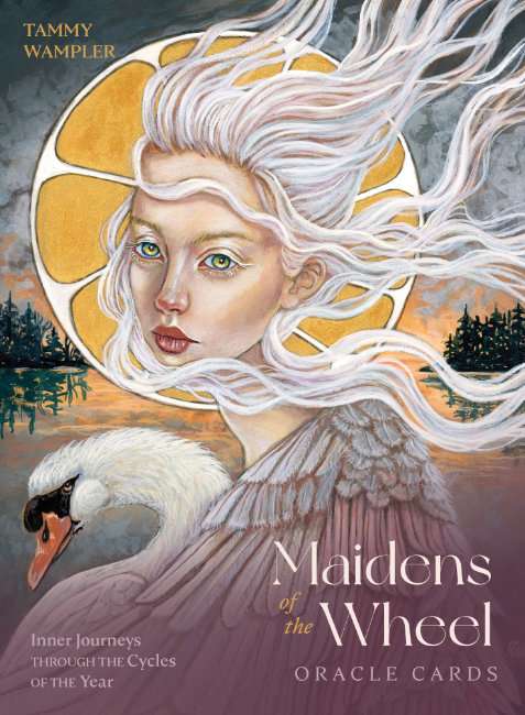 Maidens Of The Wheel Oracle Cards - Tammy Wampler