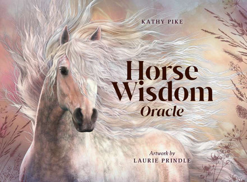 Horse Wisdom Oracle Cards - Kathy Pike and Laurie Prindle