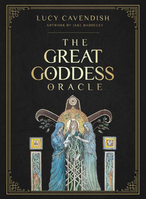 Great Goddess Oracle Cards - Lucy Cavendish and Jake Baddeley