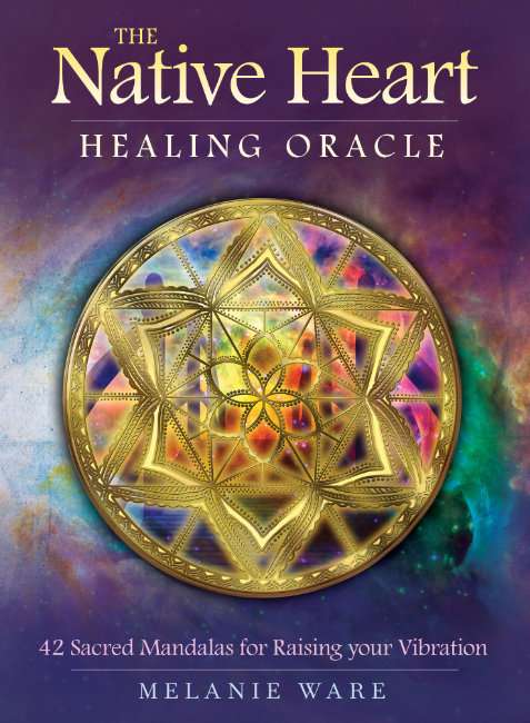 Native Heart Healing Oracle Cards - Jane Marin , Melanie Ware , Melanie Ware