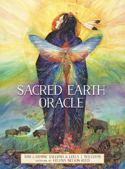 Sacred Earth Oracle Cards - Helena Nelson-Reed , Leela J. Williams , Toni Carmine Salerno