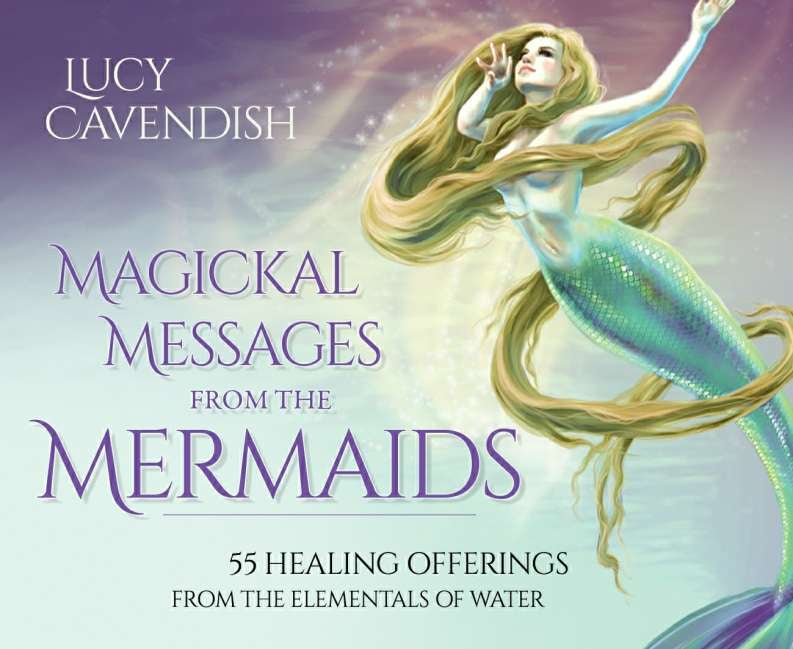 Magickal Messages from the Mermaids Cards - Lucy Cavendish