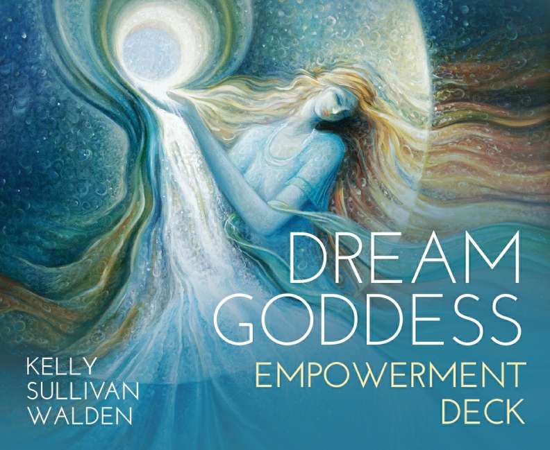 Dream Goddess Empowerment Deck - Kelly Sullivan Walden