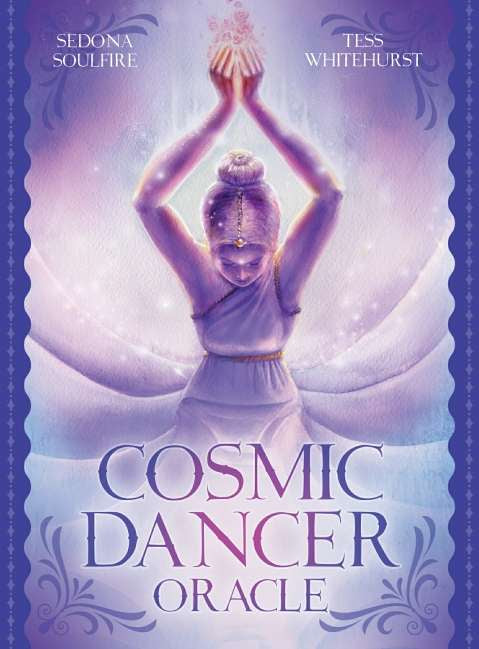 Cosmic Dancer Oracle Cards - Sedona Soulfire , Tess Whitehurst , Elinore Eaton