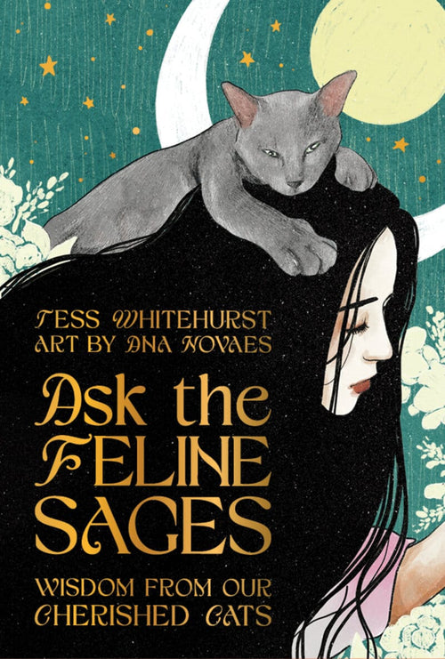 Ask the Feline Sages - Wisdom From Our Cherished Cats